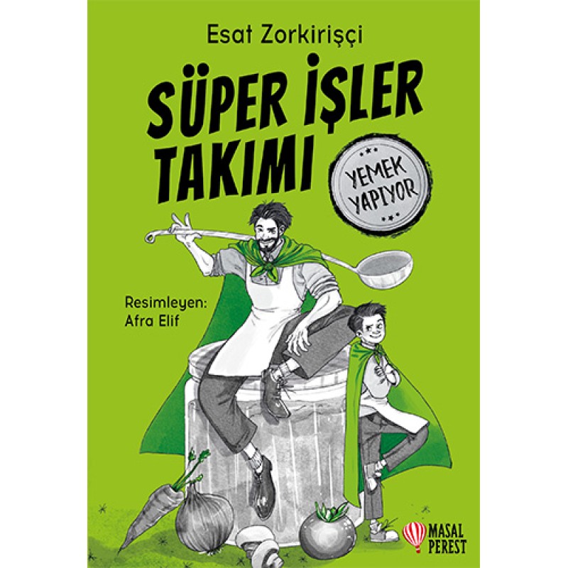 Süper İşler Takımı Yemek Yapıyor Süper İşler Takımı Yemek Yapıyor
