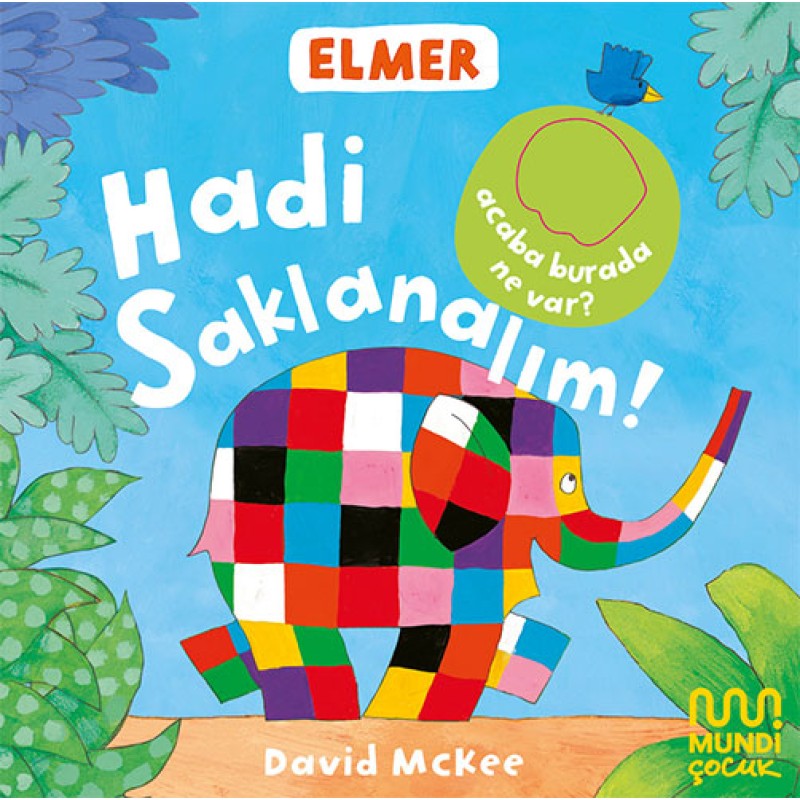 Elmer Kütüphanesi: Hadi Saklanalım! Elmer Kütüphanesi: Hadi Saklanalım!