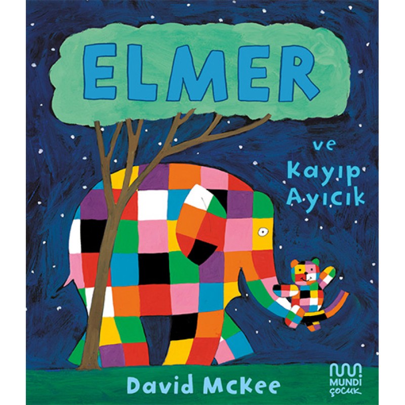 Elmer ve Kayıp Ayıcık Elmer ve Kayıp Ayıcık