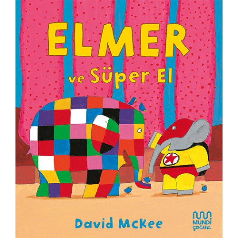 Elmer ve Süper El Elmer ve Süper El