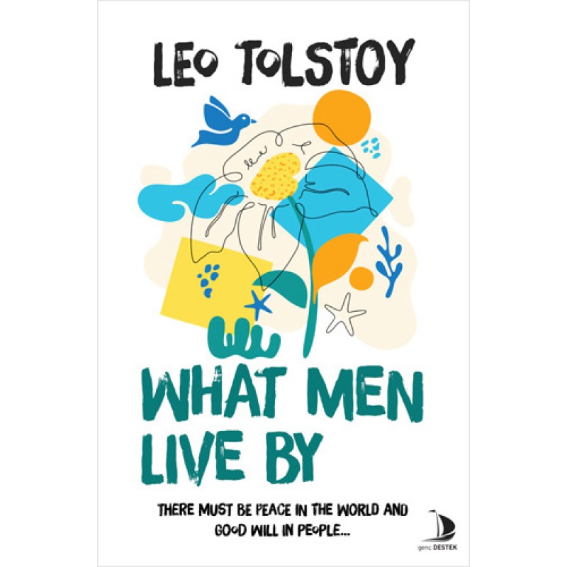 What Men Live By What Men Live By