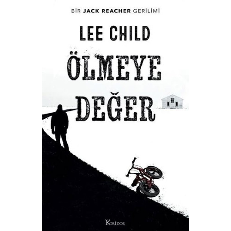Ölmeye Değer - Bir Jack Reacher Gerilimi Ölmeye Değer - Bir Jack Reacher Gerilimi