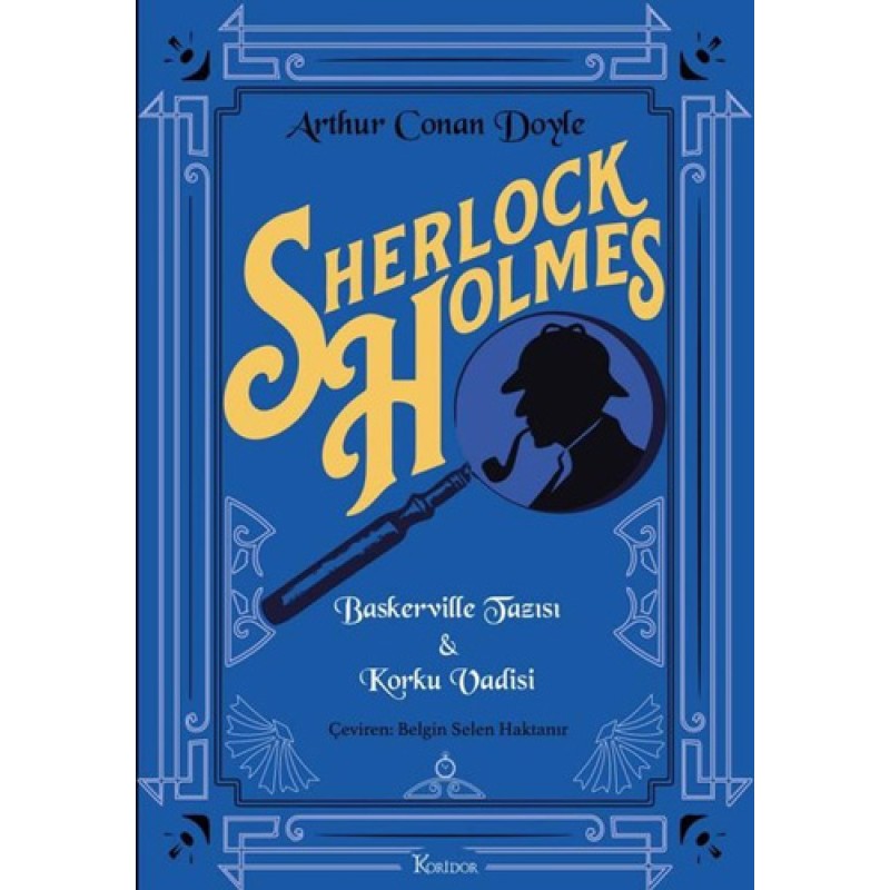 Sherlock Holmes - Baskerville Tazısı - Korku Vadisi (Bez Ciltli) Sherlock Holmes - Baskerville Tazısı - Korku Vadisi (Bez Ciltli)
