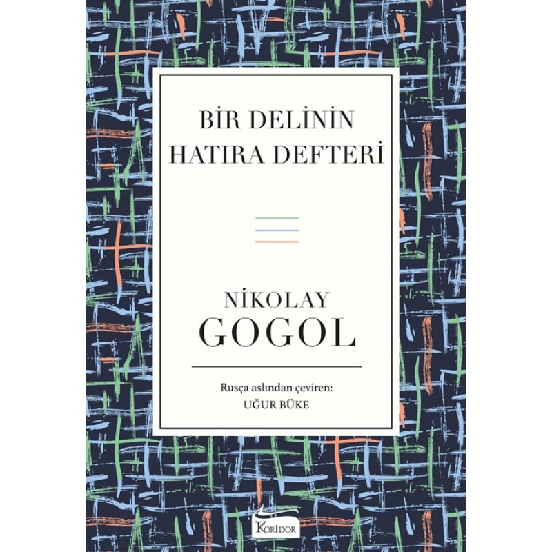 Bir Delinin Hatıra Defteri & Palto & Burun Bir Delinin Hatıra Defteri & Palto & Burun
