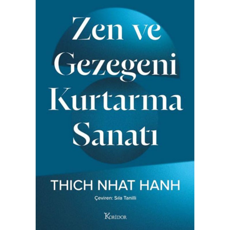 Zen ve Gezegeni Kurtarma Sanatı Zen ve Gezegeni Kurtarma Sanatı
