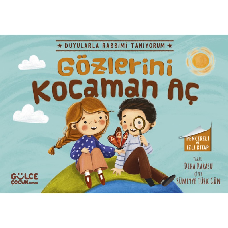 Gözlerini Kocaman Aç - Duyularla Rabbimi Tanıyorum 3 (Pencereli Kitap) Gözlerini Kocaman Aç - Duyularla Rabbimi Tanıyorum 3 (Pencereli Kitap)