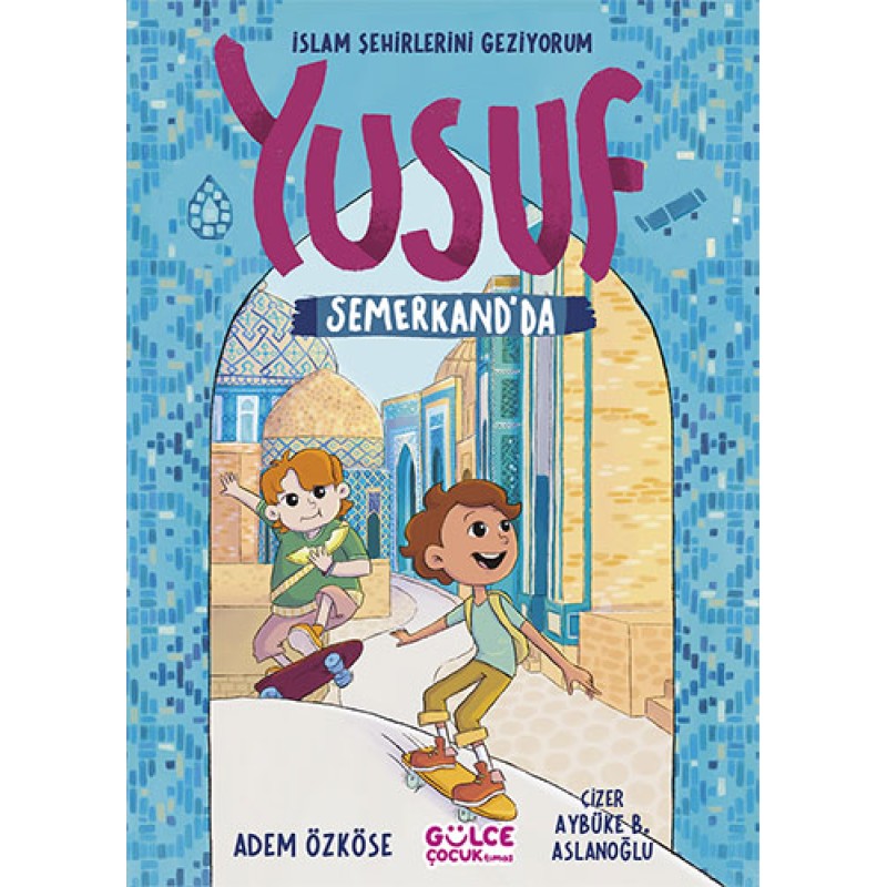 Yusuf Semerkand'da Yusuf Semerkand'da