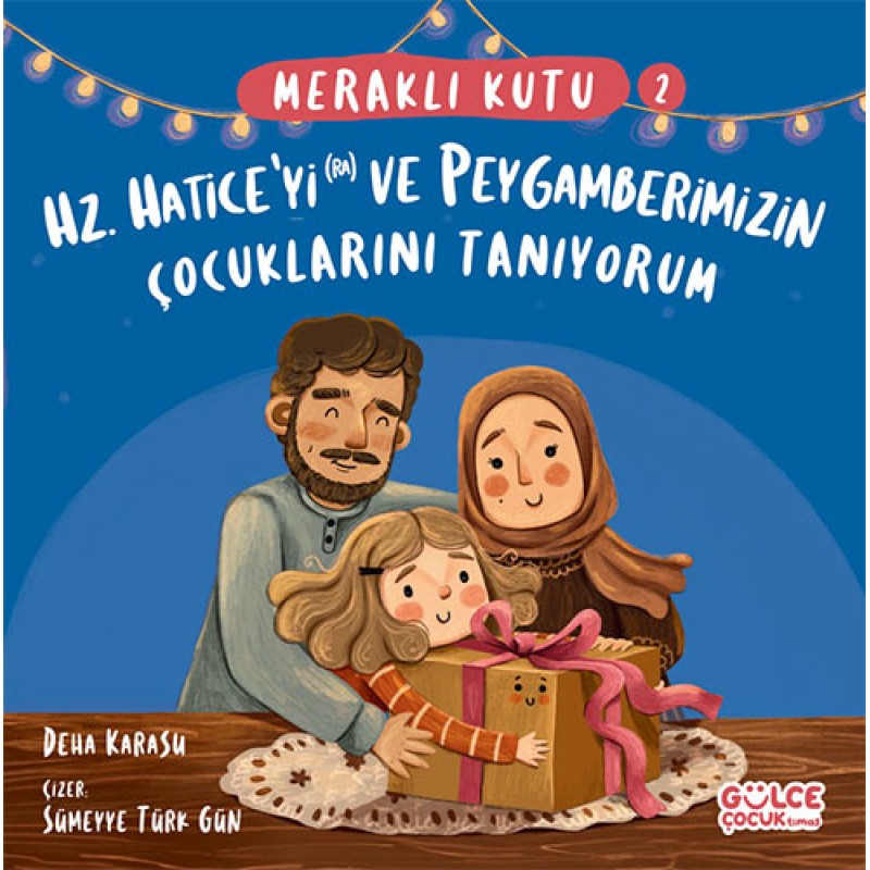Hz Haticeyi (ra) ve Peygamberimizin Çocuklarını Tanıyorum Hz Haticeyi (ra) ve Peygamberimizin Çocuklarını Tanıyorum