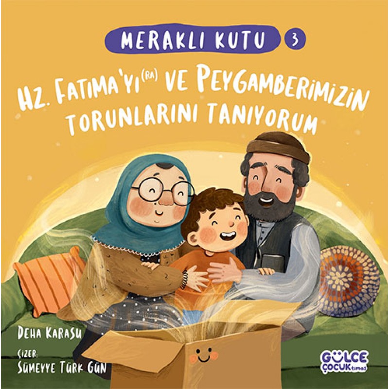 Meraklı Kutu - Hz Fatıma'yı (ra) ve Peygamberimizin Torunlarını Tanıyorum Meraklı Kutu - Hz Fatıma'yı (ra) ve Peygamberimizin Torunlarını Tanıyorum
