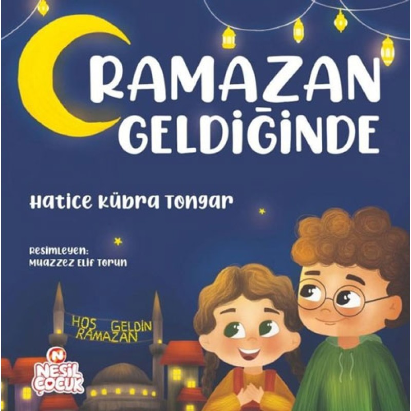 Ramazan Geldiğinde Ramazan Geldiğinde