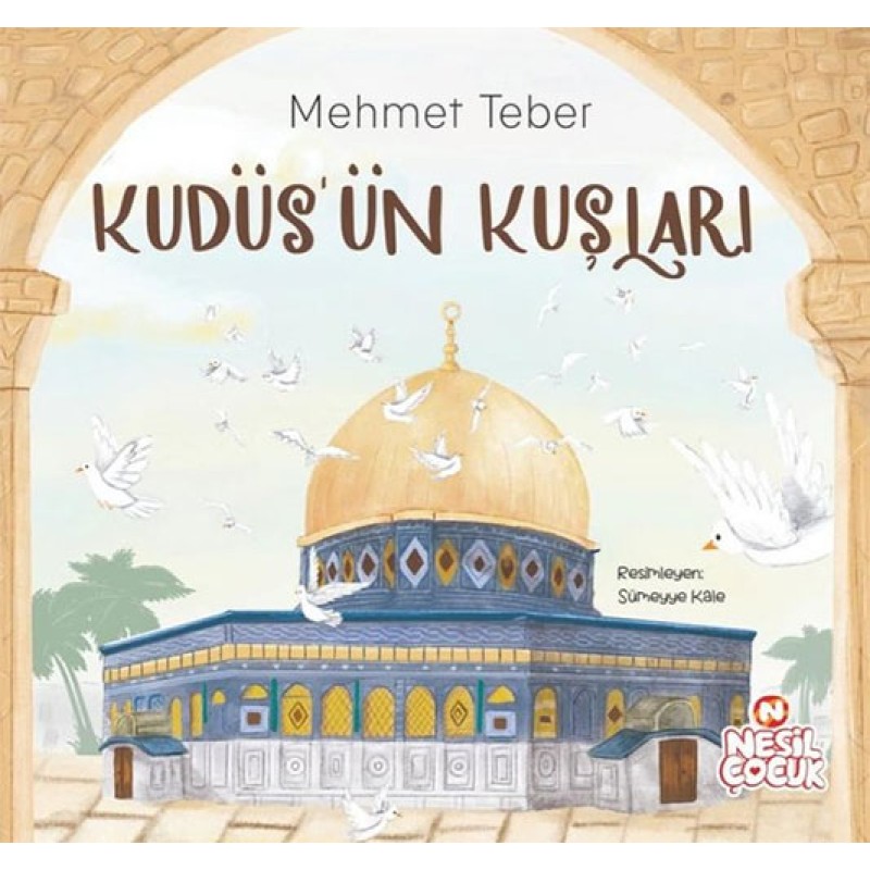 Kudüs'ün Kuşları Kudüs'ün Kuşları
