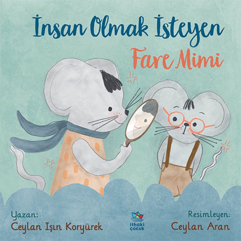 İnsan Olmak İsteyen Fare Mimi İnsan Olmak İsteyen Fare Mimi
