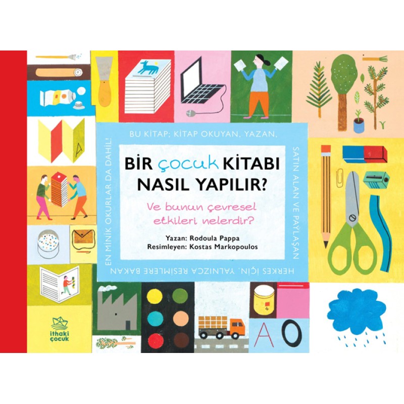 Bir Çocuk Kitabı Nasıl Yapılır? Bir Çocuk Kitabı Nasıl Yapılır?