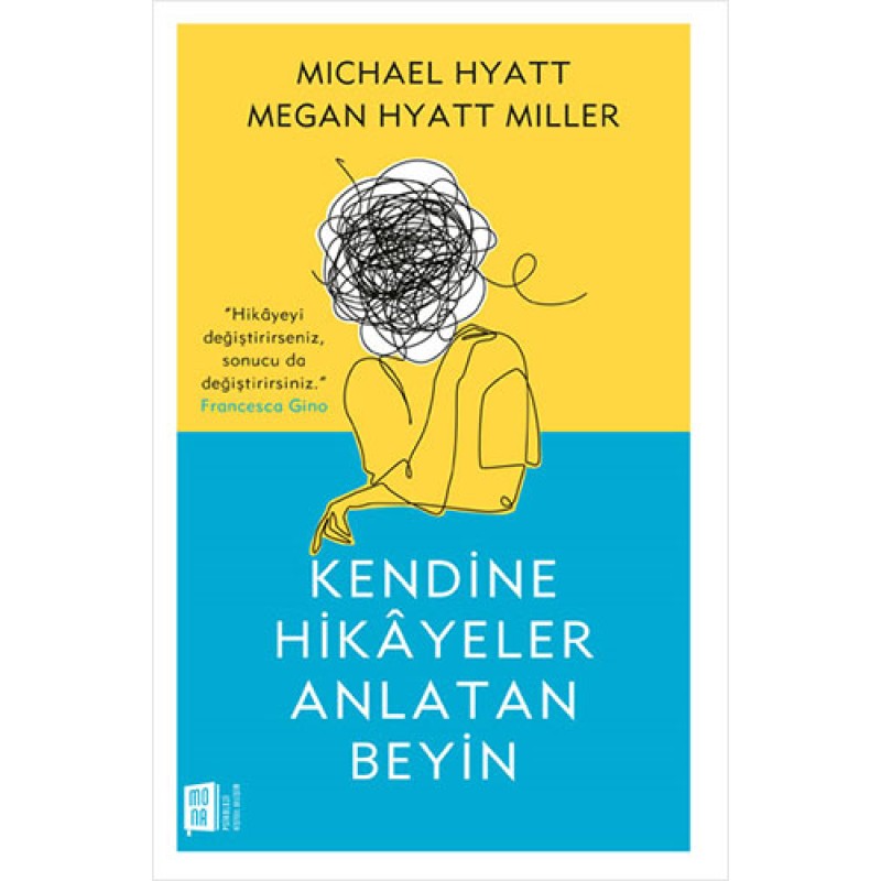 Kendine Hikayeler Anlatan Beyin Kendine Hikayeler Anlatan Beyin