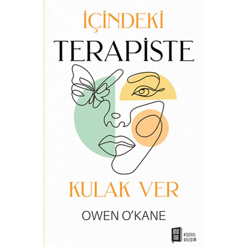 İçindeki Terapiste Kulak Ver İçindeki Terapiste Kulak Ver
