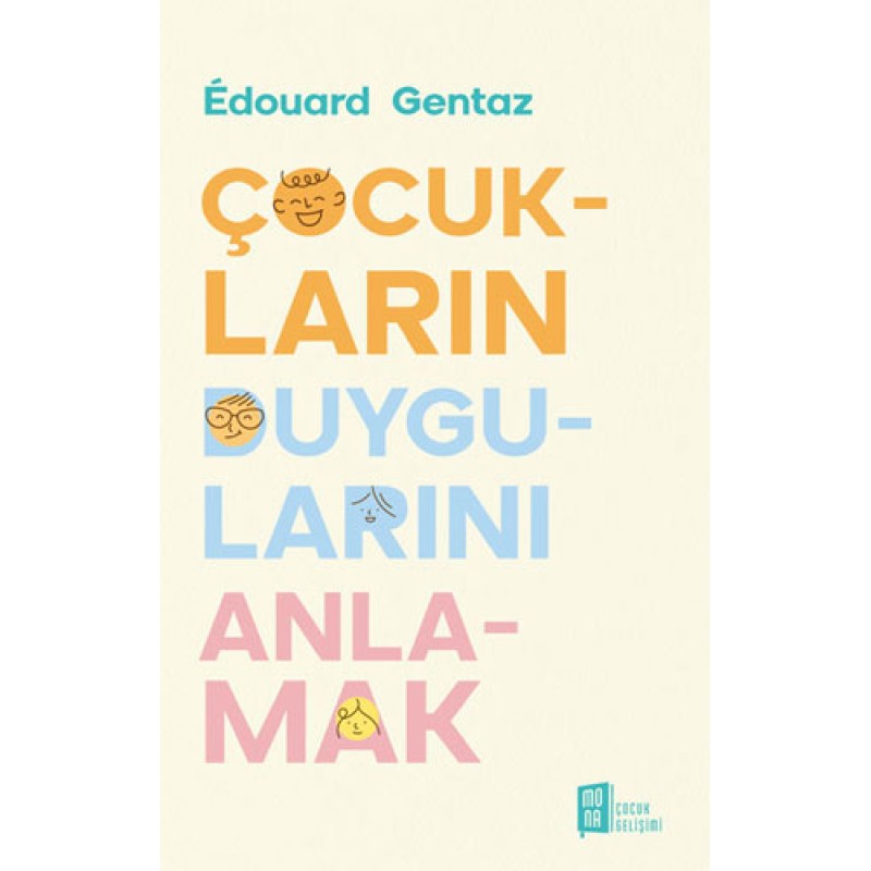 Çocukların Duygularını Anlamak