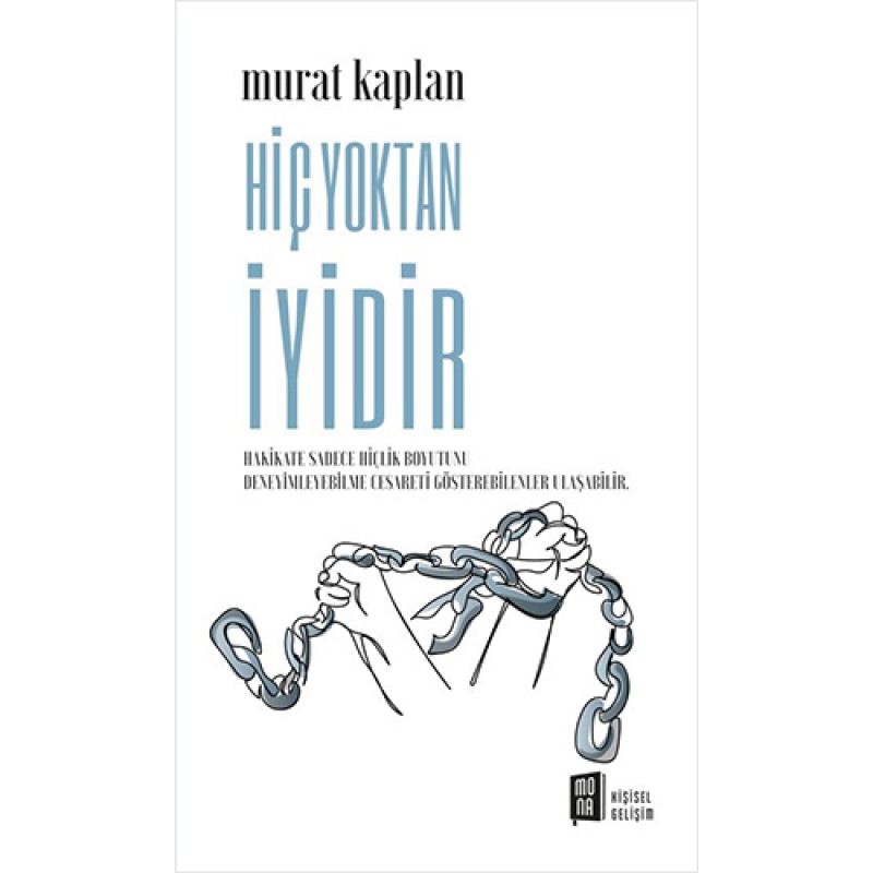 Hiç Yoktan İyidir Hiç Yoktan İyidir