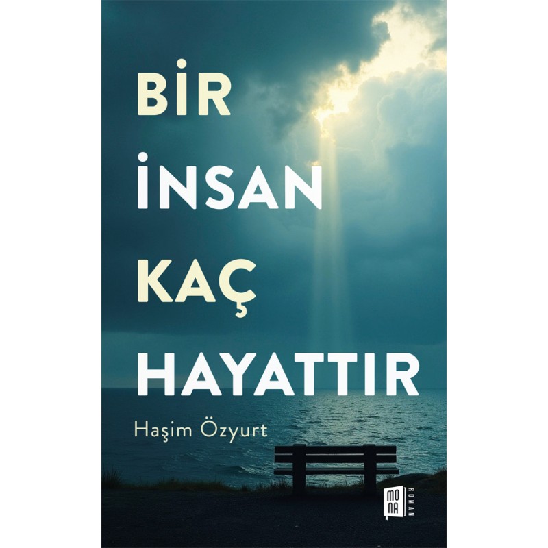 Bir İnsan Kaç Hayattır Bir İnsan Kaç Hayattır