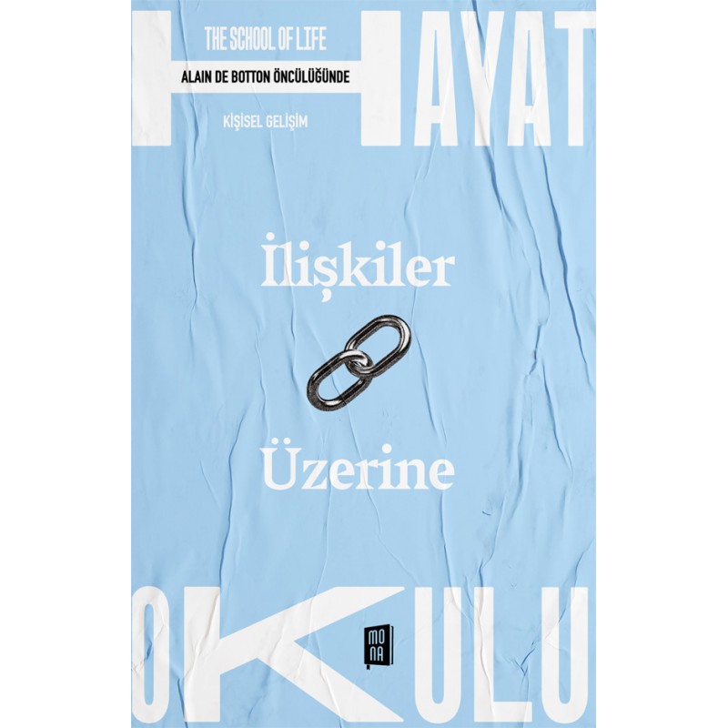 Hayat Okulu - İlişkiler Üzerine
