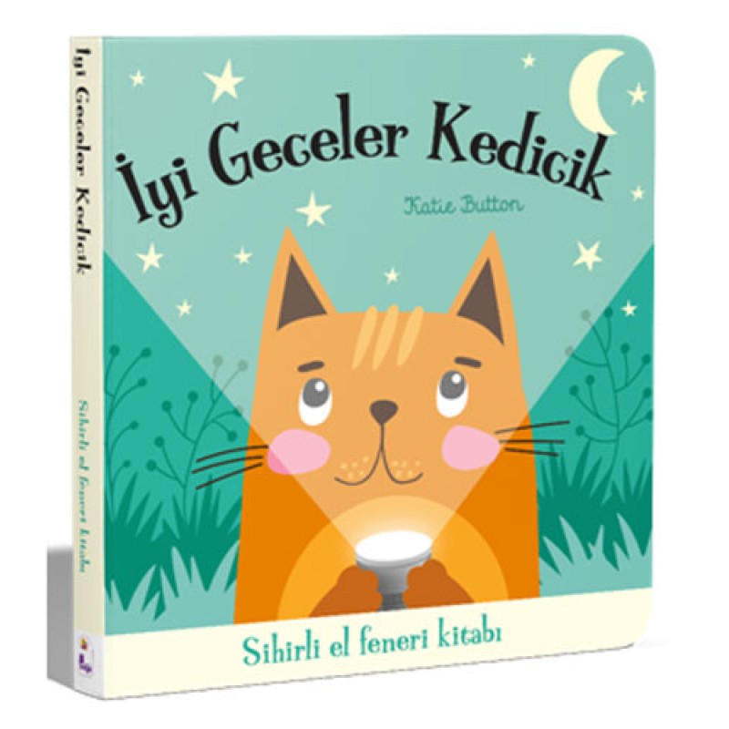 İyi Geceler Kedicik - Sihirli El Feneri Kitabı (Ciltli)