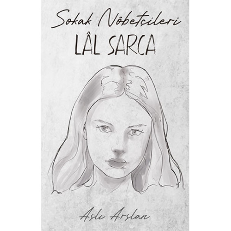 Sokak Nöbetçileri - Lal Sarca Sokak Nöbetçileri - Lal Sarca