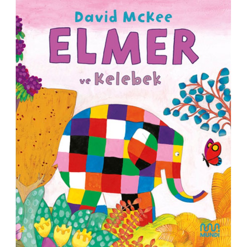 Elmer ve Kelebek Elmer ve Kelebek