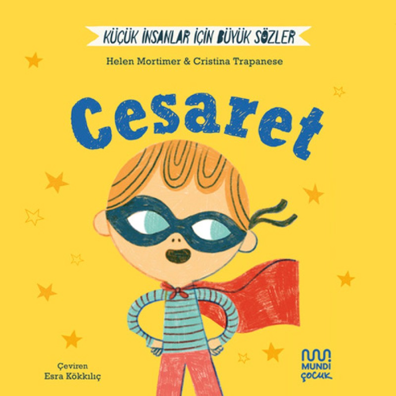 Küçük İnsanlar İçin Büyük Sözler - Cesaret (Ciltli) Küçük İnsanlar İçin Büyük Sözler - Cesaret (Ciltli)