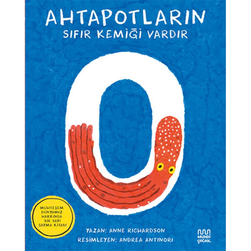 Ahtapotların Sıfır Kemiği Vardır Ahtapotların Sıfır Kemiği Vardır