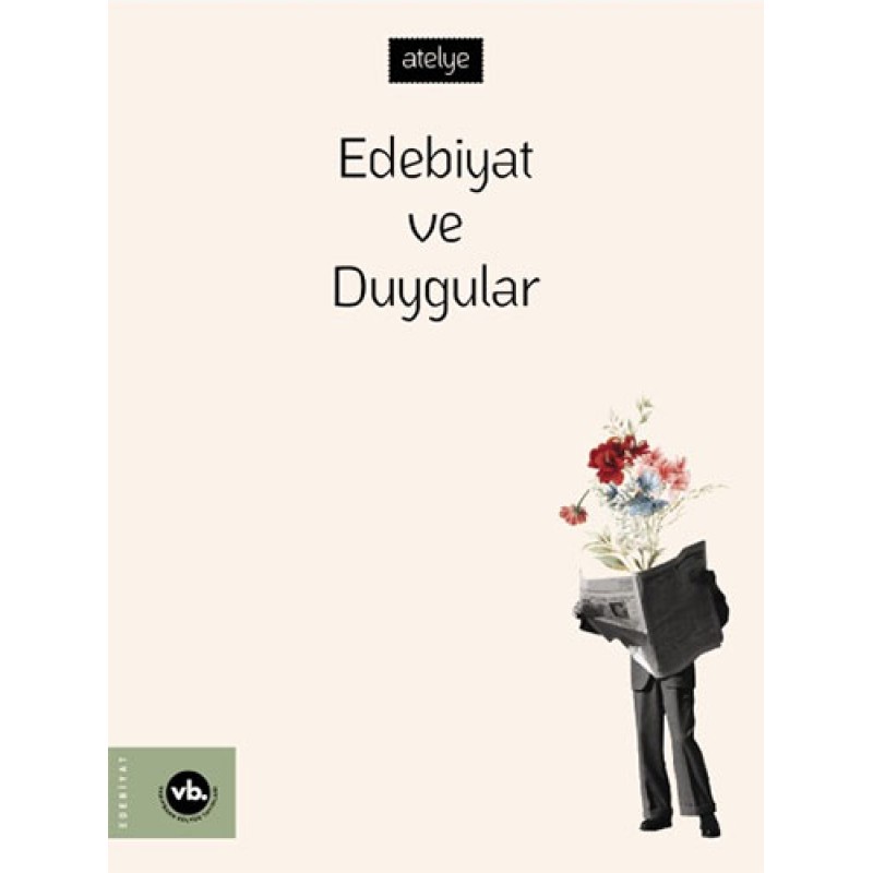 Edebiyat ve Duygular Edebiyat ve Duygular