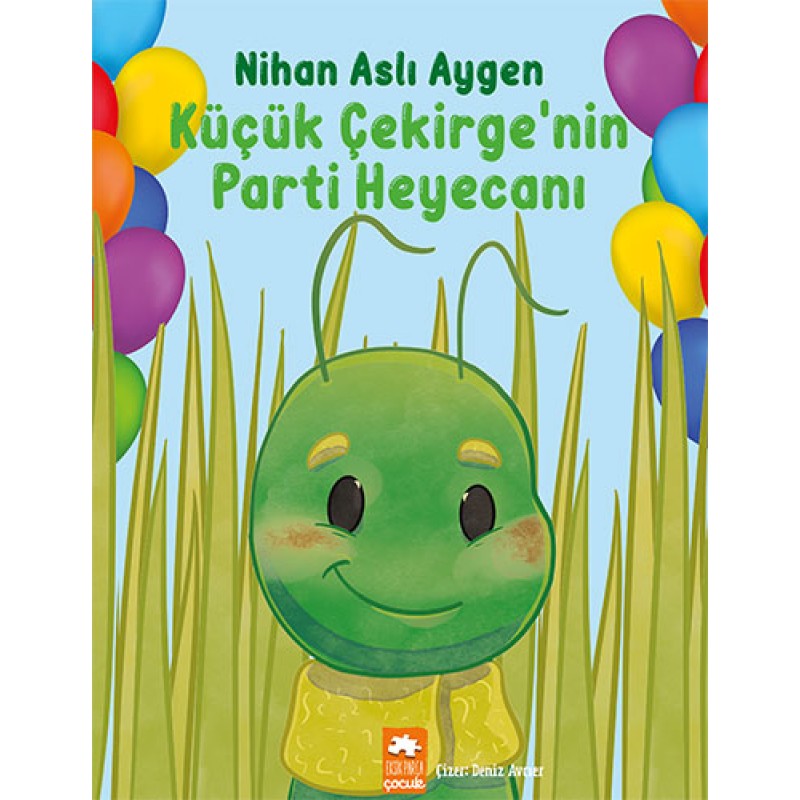 Küçük Çekirge’nin Parti Heyecanı
