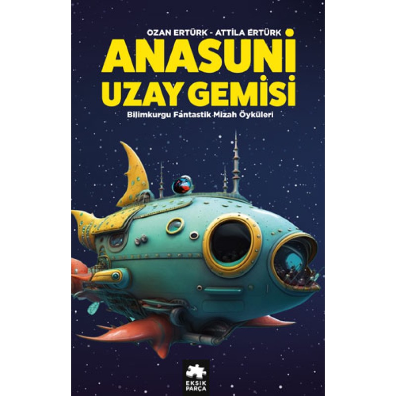 Anasuni Uzay Gemisi Anasuni Uzay Gemisi