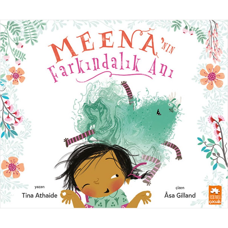 Meena’nın Farkındalık Anı Meena’nın Farkındalık Anı
