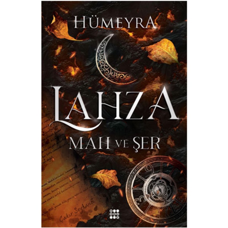 Lahza 1 - Mah ve Şer (Ciltli)