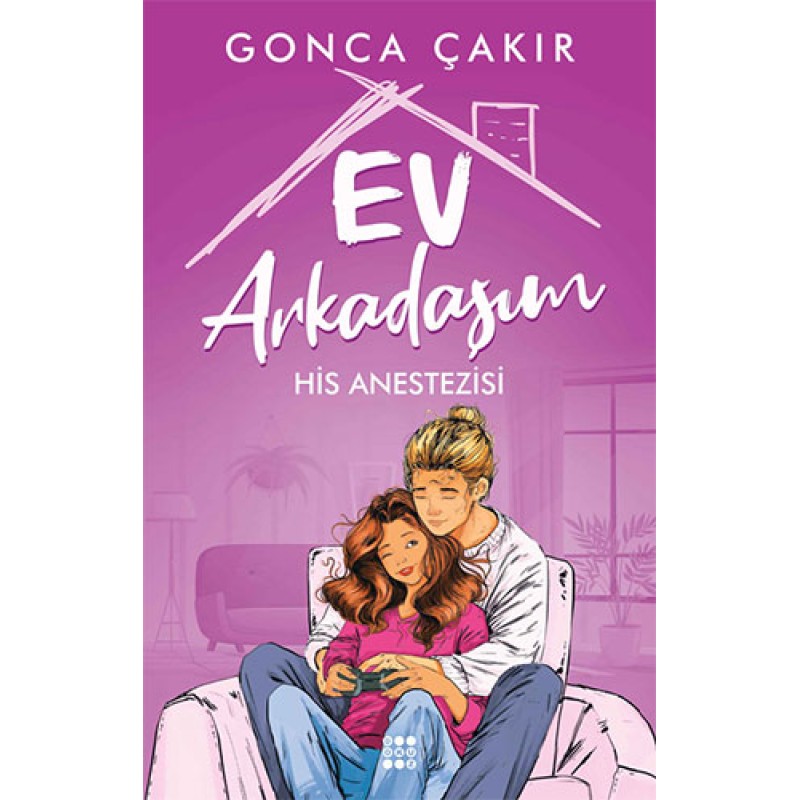 Ev Arkadaşım 2 - His Anestezisi Ev Arkadaşım 2 - His Anestezisi
