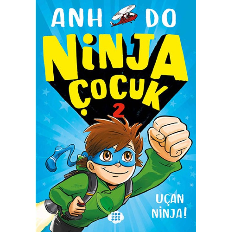 Ninja Çocuk 2 – Uçan Ninja! Ninja Çocuk 2 – Uçan Ninja!