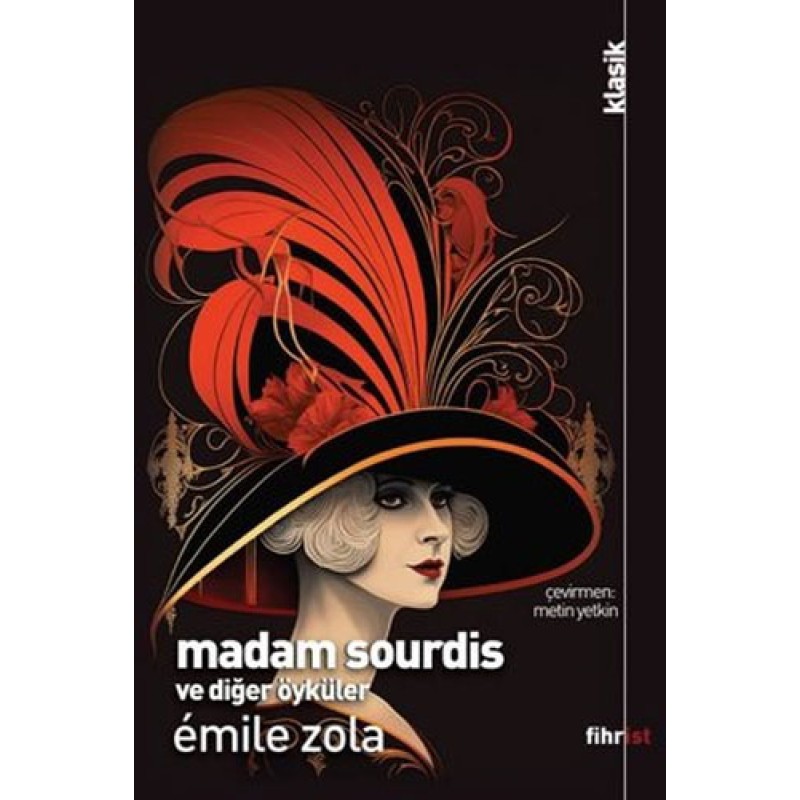 Madam Sourdis ve Diğer Öyküler Madam Sourdis ve Diğer Öyküler