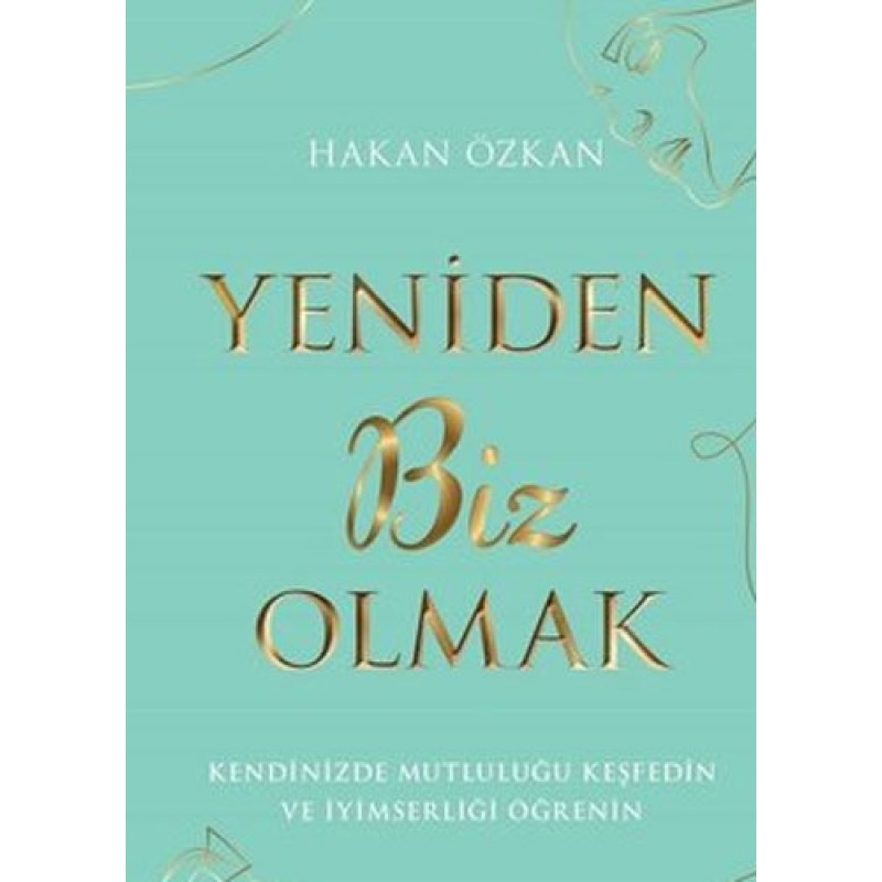 Yeniden Biz Olmak Yeniden Biz Olmak