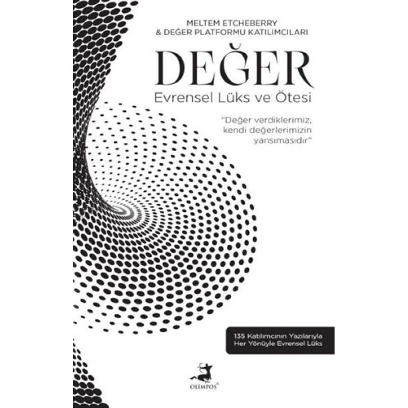Değer - Evrensel Lüks ve Ötesi Değer - Evrensel Lüks ve Ötesi