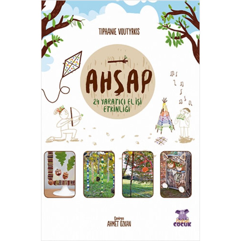 Ahşap - 24 Yaratıcı El İşi Etkinliği Ahşap - 24 Yaratıcı El İşi Etkinliği