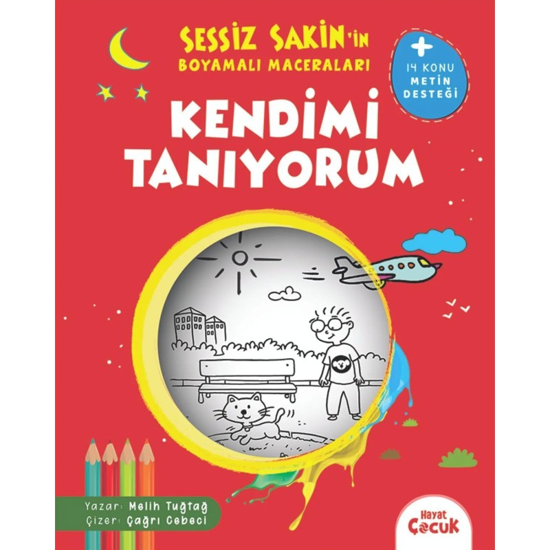 Sessiz Sakin’in Boyamalı Maceraları - Kendimi Tanıyorum Sessiz Sakin’in Boyamalı Maceraları - Kendimi Tanıyorum