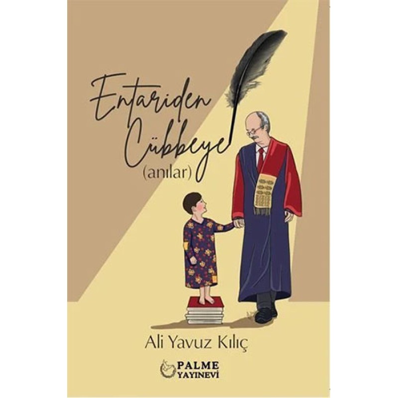 Entariden Cübbeye Anılar Entariden Cübbeye Anılar