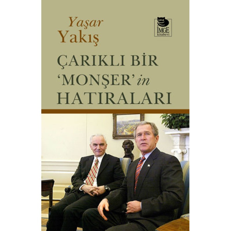 Çarıklı Bir 'Monşer'in Hatıraları Çarıklı Bir 'Monşer'in Hatıraları