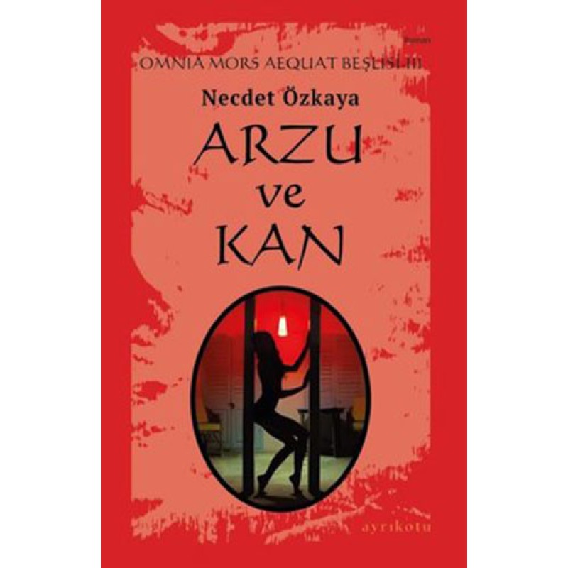 Arzu Ve Kan Arzu Ve Kan