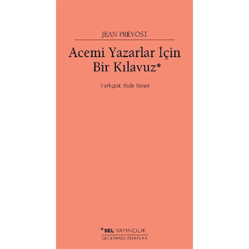 Acemi Yazarlar İçin Bir Kılavuz