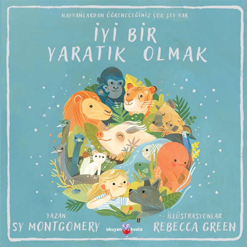 İyi Bir Yaratık Olmak İyi Bir Yaratık Olmak