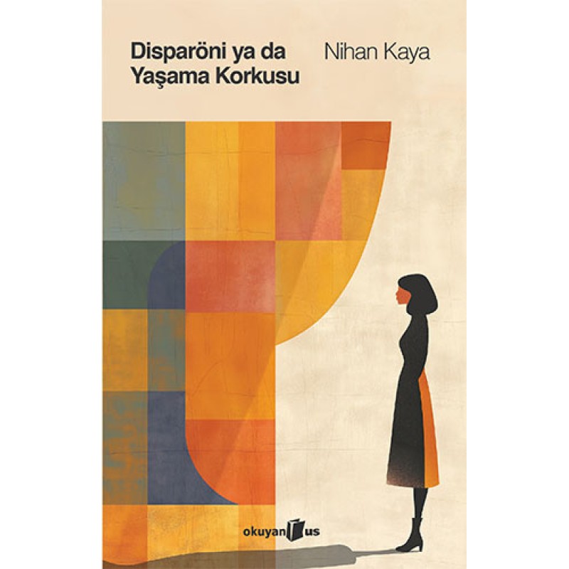 Disparöni ya da Yaşama Korkusu Disparöni ya da Yaşama Korkusu