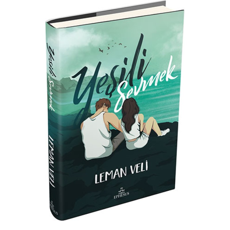 Yeşili Sevmek (Ciltli) Yeşili Sevmek (Ciltli)