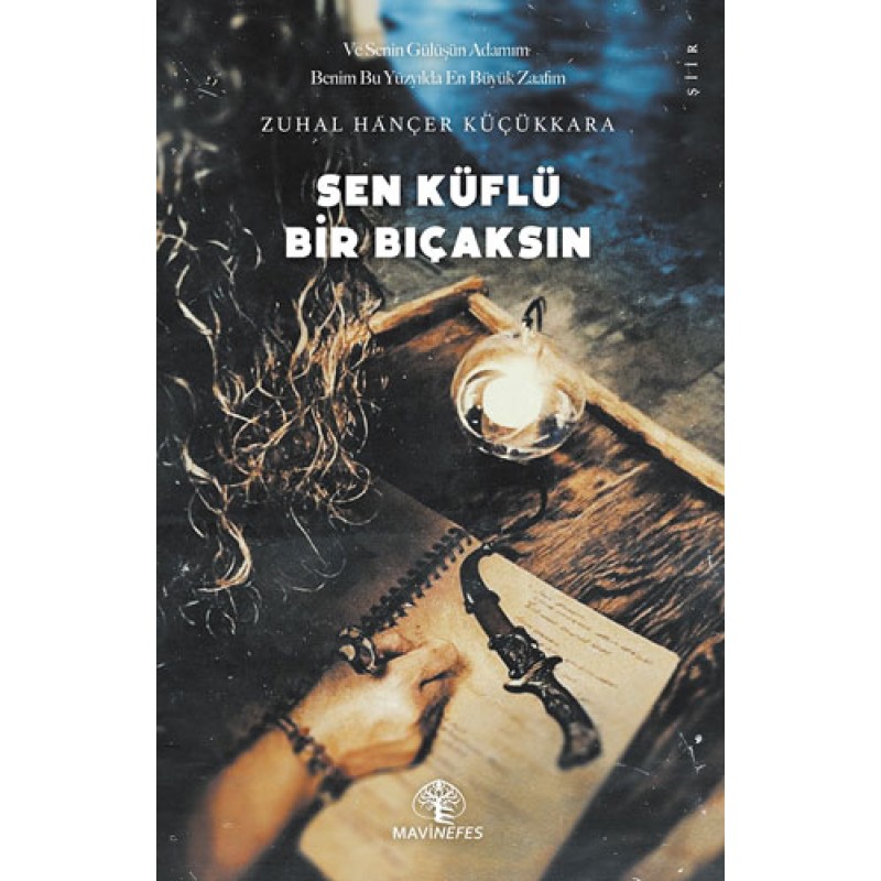 Sen Küflü Bir Bıçaksın Sen Küflü Bir Bıçaksın