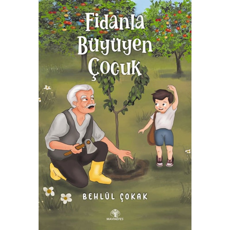 Fidanla Büyüyen Çocuk Fidanla Büyüyen Çocuk