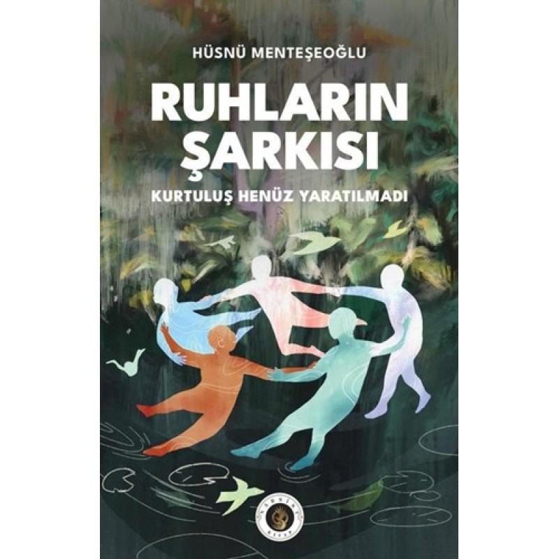 Ruhların Şarkısı Ruhların Şarkısı